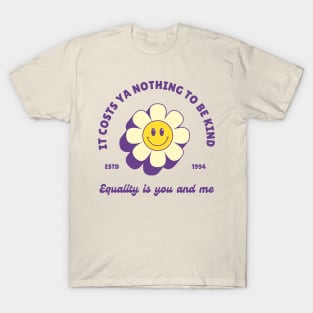 It Costs Ya Nothing to Be Kind - jhope of BTS Equal Sign T-Shirt